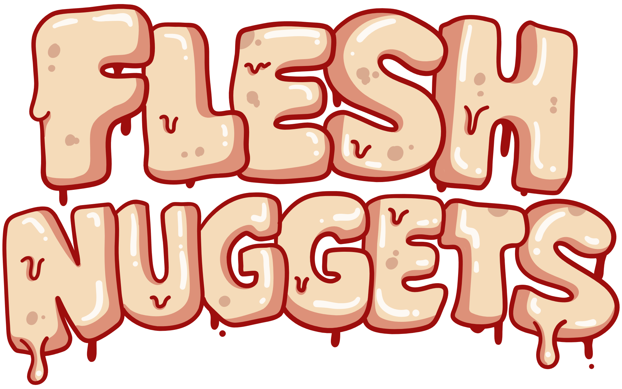 Flesh Nuggets